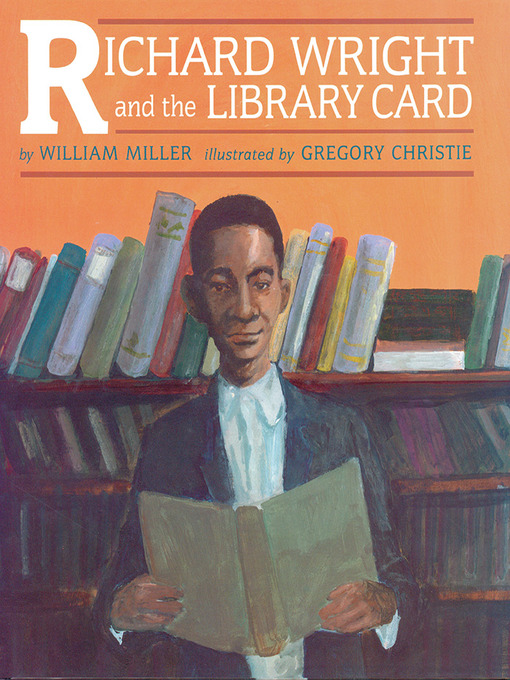 Cover image for Richard Wright and the Library Card